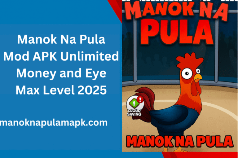 Manok Na Pula Mod APK Unlimited Money and Eye Max Level