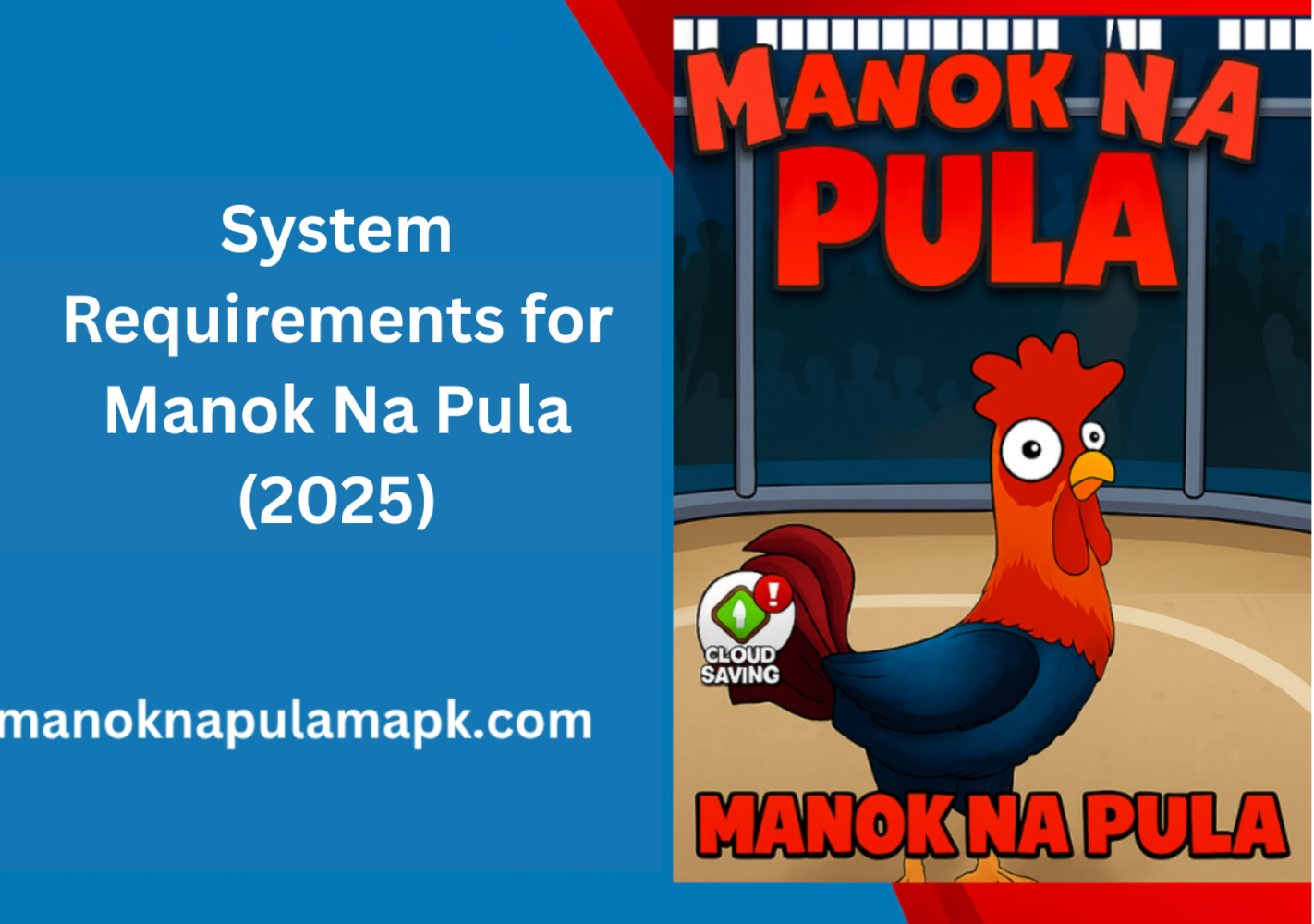 System Requirements for Manok Na Pula
